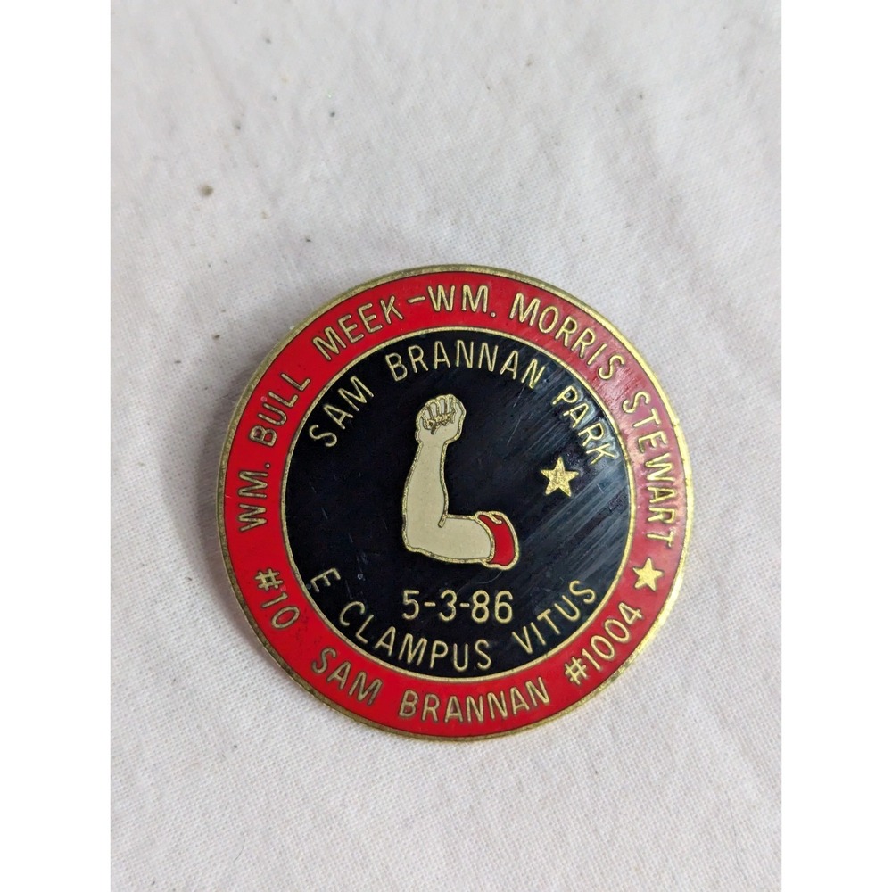 Sam Brannan Park E Clampus Vitus 5-3-86 vintage pin #1004 WM Meek Moris Stewart